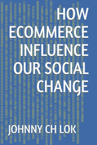 How Ecommerce Influence Our Social Change