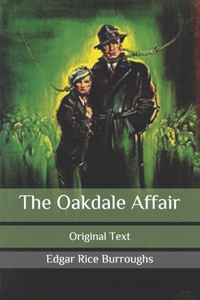 The Oakdale Affair: Original Text