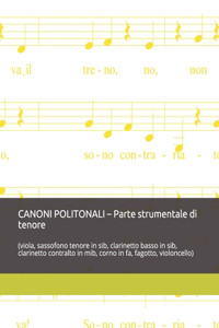CANONI POLITONALI - Parte strumentale di tenore