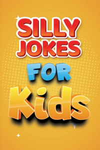 Silly jokes for kids
