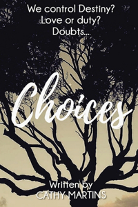 Choices