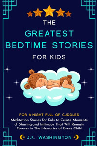 The Greatest Bedtime Stories for Kids