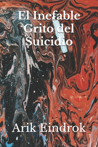 El inefable grito del suicidio