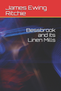 Bessbrook and Its Linen Mills