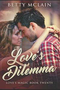 Love's Dilemma