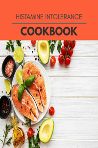 Histamine Intolerance Cookbook