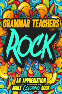 Grammar Teachers Rock
