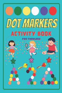 Dot Markers Activity Book