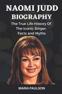 Naomi Judd Biography