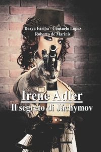 Irene Adler - Il segreto di Jáchymov