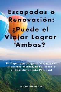 Escapadas o Renovación