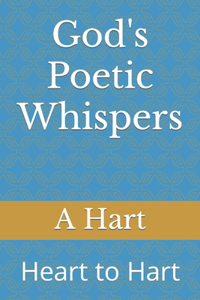 God's Poetic Whispers