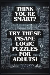 Think You're Smart?