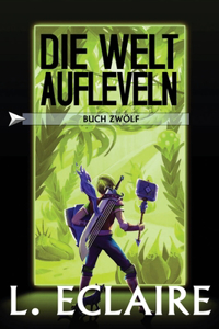 Welt aufleveln 12