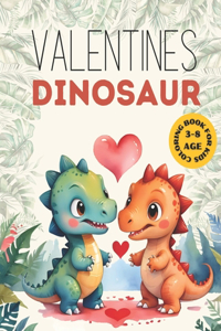 Valentines Dinosaur coloring Book for kids and toddler 3-8