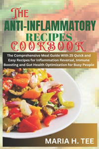 Anti-Inflammatory Recipes Cookbook