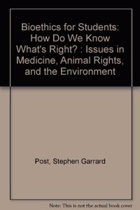 Bioethics for Students