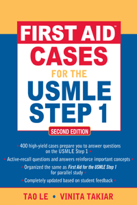 First Aid(tm) Cases for the USMLE Step 1