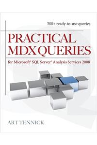 Practical MDX Queries: For Microsoft SQL Server Analysis Services 2008