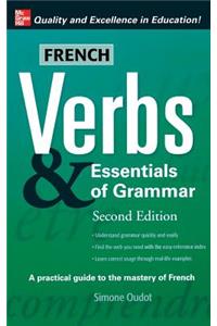 French Verbs & Essentials of Grammar