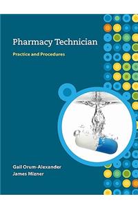 MP Pharmacy Technician: Practice and Procedures W/Student CD
