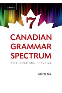 Canadian Grammar Spectrum 7