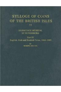 Sylloge of Coins of the British Isles: Hermitage Museum, St Petersburg, Part IV