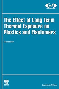 The Effect of Long Term Thermal Exposure on Plastics and Elastomers