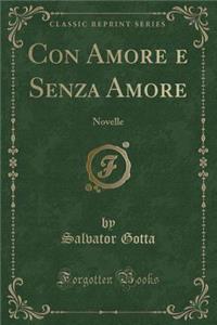 Con Amore E Senza Amore