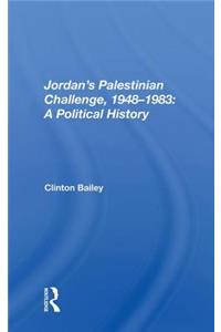 Jordan's Palestinian Challenge, 1948-1983