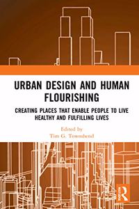 Urban Design and Human Flourishing