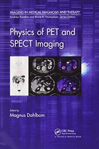 Physics of Pet and Spect Imaging