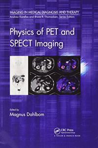 Physics of PET and SPECT Imaging