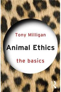 Animal Ethics: The Basics