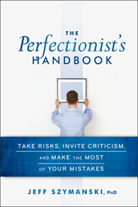 Perfectionist's Handbook