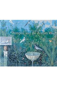 Pompeii and the Roman Villa