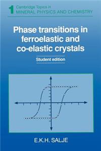 Phase Transitions in Ferroelastic and Co-Elastic Crystals