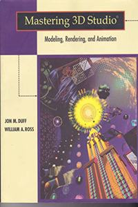Mastering 3D Studio
