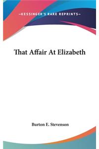 That Affair At Elizabeth