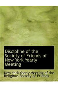 Discipline of the Society of Friends of New York Yearly Meeting