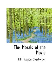 The Morals of the Movie