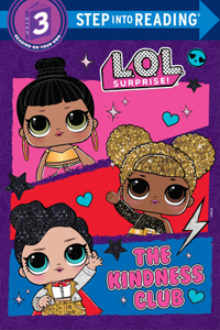 Kindness Club (L.O.L. Surprise!)