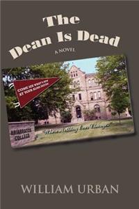 The Dean Is Dead