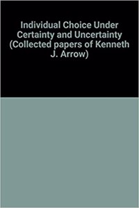 Individual Choice Under Certainty and Uncertainty