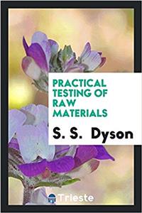 PRACTICAL TESTING OF RAW MATERIALS
