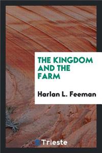 The Kingdom and the Farm