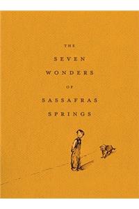 The Seven Wonders of Sassafras Springs