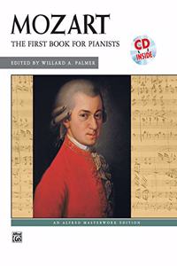 Mozart, The First Book for Pianists