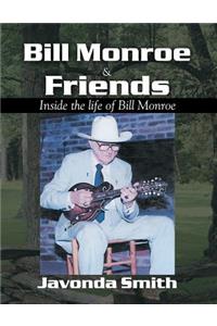 Bill Monroe and Friends