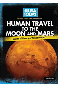 Human Travel to the Moon and Mars